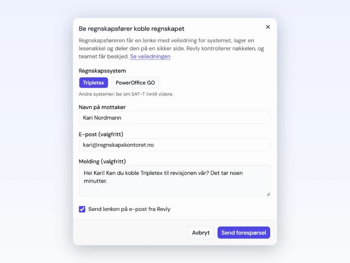 Skjermbilde fra Revly: dialogen «Be regnskapsfører koble regnskapet» med valg av Tripletex eller PowerOffice GO, navn, e-post og melding til mottakeren.